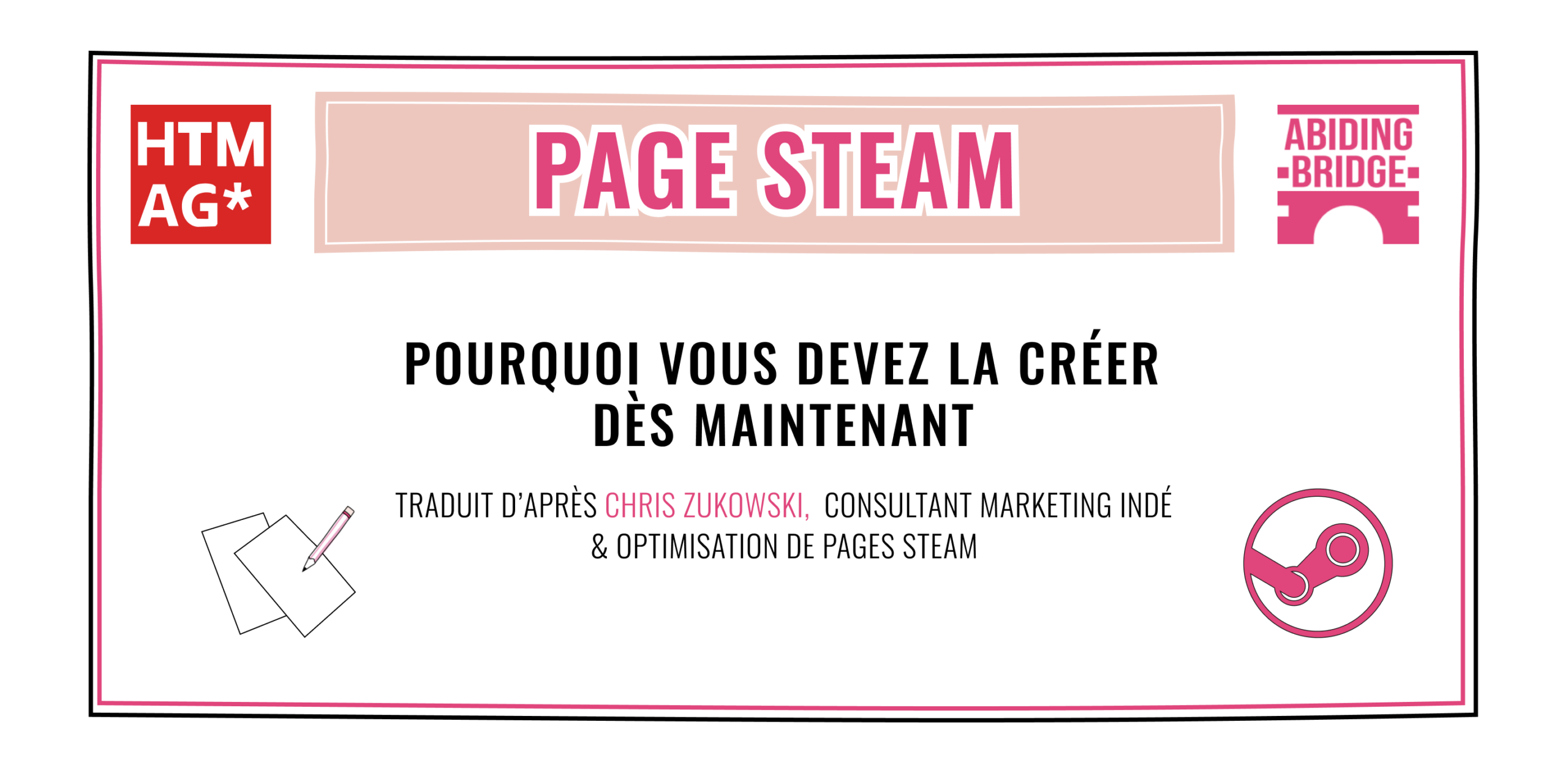 PAGE STEAM : POURQUOI VOUS DEVEZ LA CRÉER DÈS MAINTENANT
