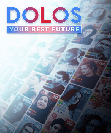 DOLOS: Your Best Future